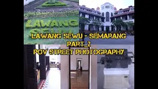 Spot Foto di Lawang Sewu - Semarang Jawa Tengah, POV Street Photography Indonesia Bagian 2