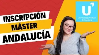Preinscripción Másteres de Andalucía (España) 🇪🇸 |Guía Completa 2024 | Cimma