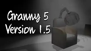 Granny 5 1.5 Full Gameplay Finale 3