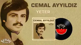 Cemal Ayyıldız - Yeter - Orijinal Album Kayıtları - Remastered
