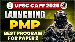 UPSC CAPF AC PAPER 2 | LAUNCHING PAPER 2 PROGRAM FOR CAPF AC