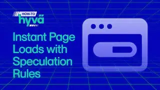 Instant Page Loads with Speculation Rules | How to Hyvä