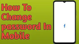 How To Change Facebook Password | Facebook Ka Password Kesy Change karen #facebook #fb#technology