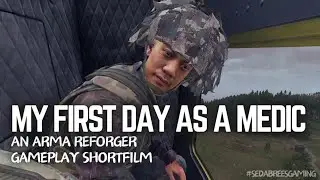 My First Day As A Medic | Arma Reforger Short Film