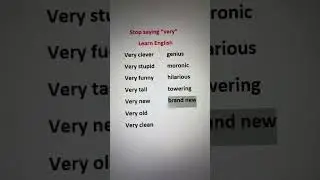 Instead of “very” 