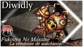 Fukouya no Musume (French Cover)|【不幸屋の娘】『Diwidly』