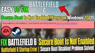✅ How to Fix Secure Boot Not Enabled | Battlefield 6 Anti-Cheat Error