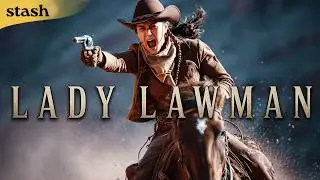 Lady Lawman | Old Western | Full Movie