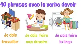 30 phrases avec le verbe devoir.