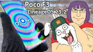 Poco F3 with Lineage OS 23.2 in 2026