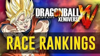 XenoVerse Race Rankings / Guide