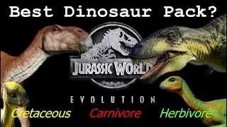 Best Dinosaur Pack? (Jurassic World Evolution)