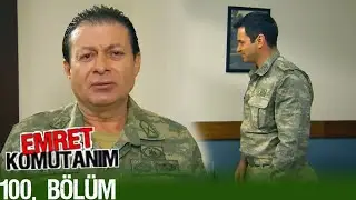 Emret Komutanım 100. Bölüm FULL