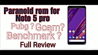 PARANOID ROM FOR NOTE 5 PRO | Redmi note 5 pro New Rom Latest 2020