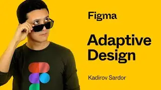 #15 - Adaptive Design | Figma | Veb dizayn darslari
