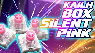 Kailh BOX Silent Pink Linear Switch Review: Light, Quiet, and Crisp!