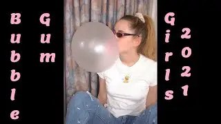 Bubble Gum Girls 2021