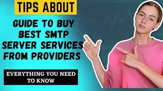 Best SMTP Service Providers with High Email Deliverability - Guide