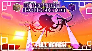 CWSMBE V2.7.5 - Full Review / Crackers Wither Storm In Minecraft Bedrock Add-On