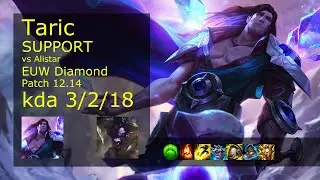 Taric Support vs Alistar - EUW 3/2/18 Patch 12.14 Gameplay