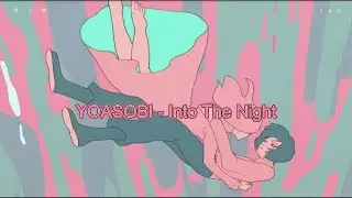 YOASOBI - 夜に駆ける Into The Night Eng/Kan/Rom Lyrics