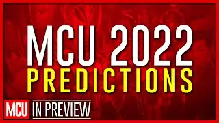 Marvel 2022 Predictions w/ New Rockstars Erik Voss - MCU In Preview