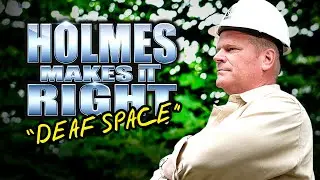 HOLMES MAKES IT RIGHT: Deaf Space