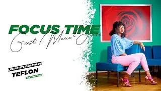 FOCUS Time Ep 3: ''MA MOTIVATION C'EST MON FILS'' M.J. nous dévoile les secrets des influenceurs😉😉.