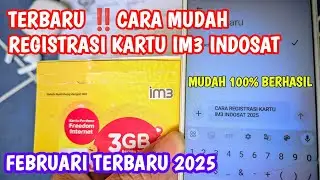 TERBARU‼️CARA MUDAH REGISTRASI KARTU IM3 INDOSAT 2025