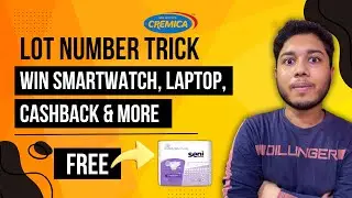 Cremica LOT Number Trick To Win Free Smartwatch, Laptop, Cashback | Seni Free Sample Loot