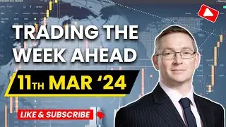 What Are We Looking At This Week - 11th March 2024