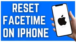 HOW TO RESET FACETIME ON IPHONE (2023)