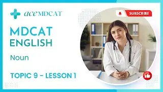 MDCAT Preparation English Lectures 2023 | 1 Noun | Ace MDCAT