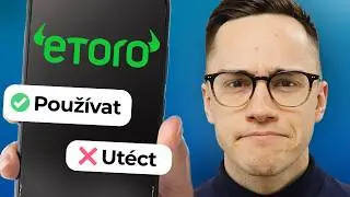 Jaký je můj názor na eToro po 4 letech? (eToro Recenze)