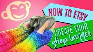 Create DIY Etsy Graphics! [How To Etsy #7]