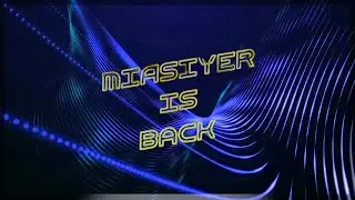 Miasiyer is back