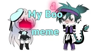 ~|My Boo|~ ||MEME|| By: Ponchik