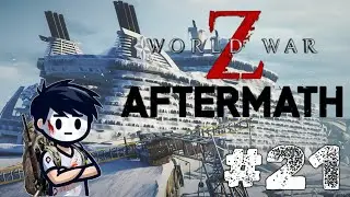 ЗИМНЯЯ СТУЖА - #21 ПРОХОЖДЕНИЕ WORLD WAR Z AFTERMATH [PC]