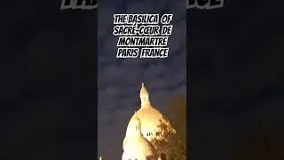 The Basilica of Sacré-Cœur de Montmartre|Basilique du Sacré-Cœur de Montmartre #paris #france #chris