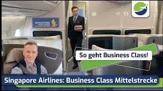 UNGLAUBLICHE Singapore Airlines Business Class im A350 von Singapur - Ho Chi Minh 🤩 #flugreport