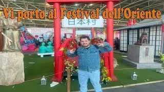 VI PORTO CON ME AL FESTIVAL DELL'ORIENTE