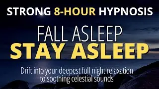 Sleep hypnosis For Deep Sleep  (Strong) | Fall Asleep Fast | 8-hour Dark Screen