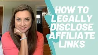 How to legally disclose your affiliate marketing links