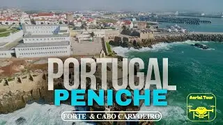 Forte de Peniche & Cabo Carvoeiro - Portugal's Coastal 4K Aerial Views