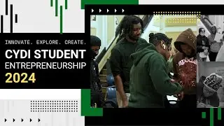 CYDI Student Entrepreneurship 2024
