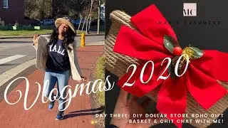 VLOGMAS DAY 3 | DOLLAR STORE DIY BOHO GIFT BASKET & CHIT CHAT | MARIE CASHMERE