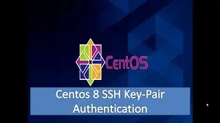 Centos 8 - How to configure SSH Key Pair Authentication ( SSH Password Less Authentication)