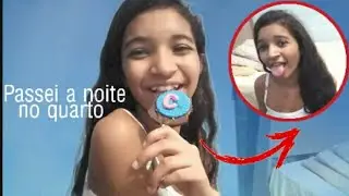 Passei a noite no quarto!!