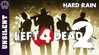 Let's Play Left 4 Dead 2 (Blind) - Hard Rain
