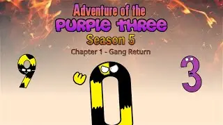 Adventure of the Purple Three S5 - Chapter 1 | Gang Return